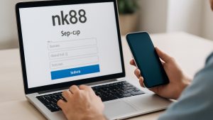 nk88: Hướng dẫn đăng ký, bảo mật tài khoản và mẹo trải nghiệm hiệu quả